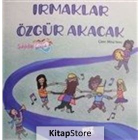 Irmaklar Özgür Akacak - Duygu Şahlar