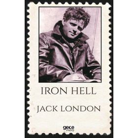 Iron Hell - Jack London