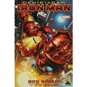 Iron Man - Demir Adam Cilt 1 Beş Kabus - Matt Fraction Salvador Larocca