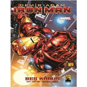 Iron Man - Demir Adam Cilt 1 Beş Kabus - Matt Fraction Salvador Larocca