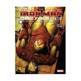 Iron Man - Demir Adam Cilt 4 Stark Parçalandı - Matt Fraction