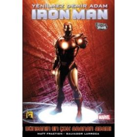 İron Man- Yenilmez Demir Adam Cilt 3 Dünyanın En Çok Aranan Adamı 2. Kitap - Matt Fraction