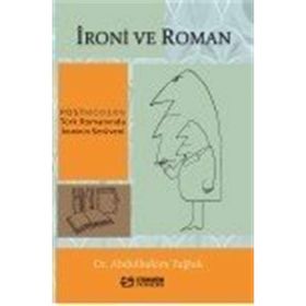 İroni Ve Roman - Abdulhakim Tuğluk