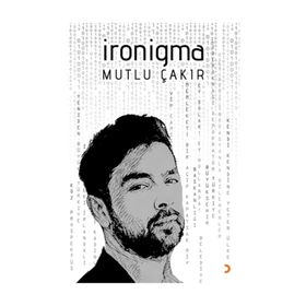 İronigma - Mutlu Çakır