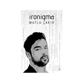 İronigma - Mutlu Çakır