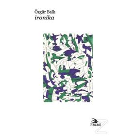 İRONİKA - ÖZGÜR BALLI
