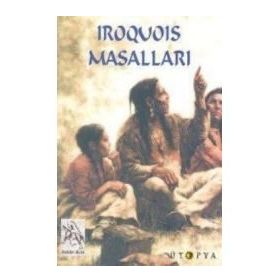 IROQUOIS MASALLLARI - KOLEKTIF