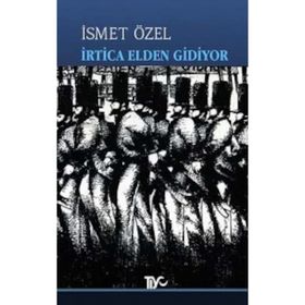 İrtica Elden Gidiyor - İsmet Özel