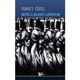 İrtica Elden Gidiyor - İsmet Özel