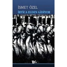 İrtica Elden Gidiyor - İsmet Özel