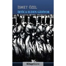 İrtica Elden Gidiyor - İsmet Özel