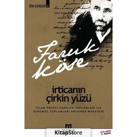 İrticanın Çirkin Yüzü - Faruk Köse