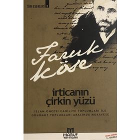 İrticanın Çirkin Yüzü - Faruk Köse