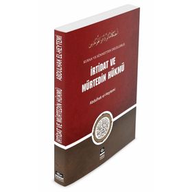 İRTİDAT VE MÜRTEDİN HÜKMÜ - ABDULHAK EL-HEYTEMI