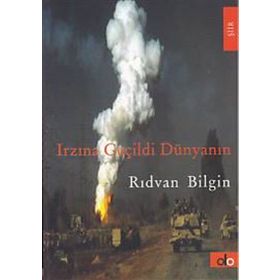 Irzına Geçildi Dünyanın - Rıdvan Bilgin
