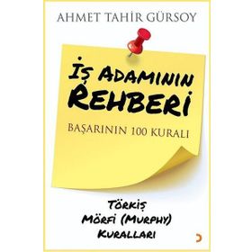 İş Adamının Rehberi - Ahmet Tahir Gürsoy