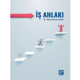 İş Ahlakı - Abdurrahman Çalık