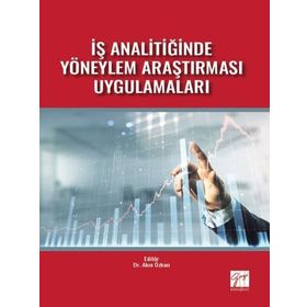 İş Analitiğinde Yöneylem Araştırması Uygulamaları - Akın Özkan
