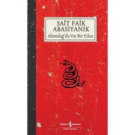 İş Bankası - Alemdağda Var Bir Yılan - Sait Faik Abasıyanık