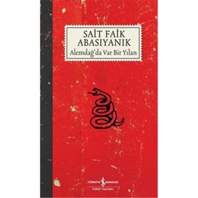 İş Bankası - Alemdağda Var Bir Yılan - Sait Faik Abasıyanık