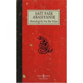 İş Bankası - Alemdağda Var Bir Yılan - Sait Faik Abasıyanık