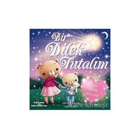 İş Bankası Kültür Yayınları Bir Dilek Tutalım Çocuk Okuma Kitabı