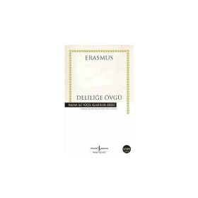 İş Bankası Kültür Yayınları - Deliliğe Övgü - 5 Kitap - Hasan Ali Yücel Klasikler Dizisi
