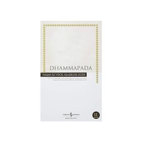 İş Bankası Kültür Yayınları - Dhammapada - Bilgiyle Sohbet Popüler Bilim Yazıları - Hangi İsa - Tyanalı Apollonius - Hasan Ali Yücel Klasikler