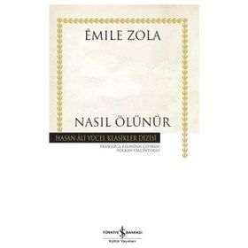 İş Bankası Kültür Yayınları - Nasıl Ölünür - Hasan Ali Yücel Klasikleri