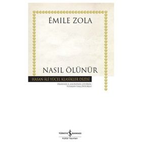 İş Bankası Kültür Yayınları - Nasıl Ölünür - Hasan Ali Yücel Klasikleri