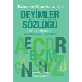 İş Bankası Kültür Yayınları Örnek Cümlelerle İlkokul ve Ortaokullar İçin Deyimler Sözlüğü