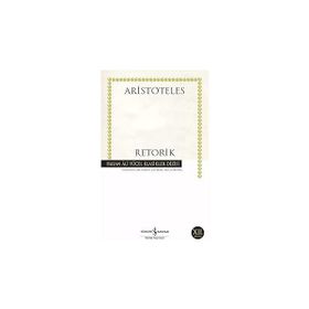 İş Bankası Kültür Yayınları - Retorik - 28 Kitap - Hasan Ali Yücel Klasikler Dizisi