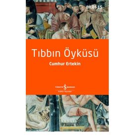 İş Bankası Kültür Yayınları Tıbbın Öyküsü