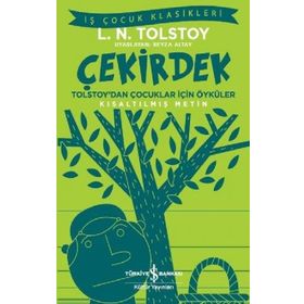İş Bankası Kültür Yayınları Tolstoy'dan Çocukla İçin Öyküler - Çekirdek
