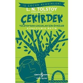 İş Bankası Kültür Yayınları Tolstoy'dan Çocukla İçin Öyküler - Çekirdek