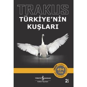 İş Bankası Kültür Yayınları Trakus Türkiye'nin Kuşları