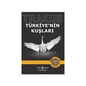 İş Bankası Kültür Yayınları Trakus Türkiye'nin Kuşları