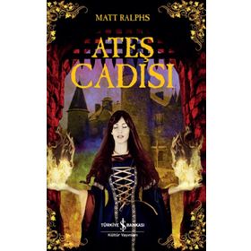 İş Bankası Yayınları Matt Ralphs Ateş Cadısı