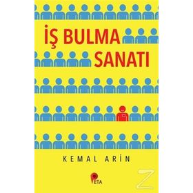 İş Bulma Sanatı - Kemal Arin