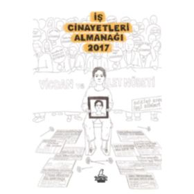 İş Cinayetleri Almanağı 2017 - Kolektif