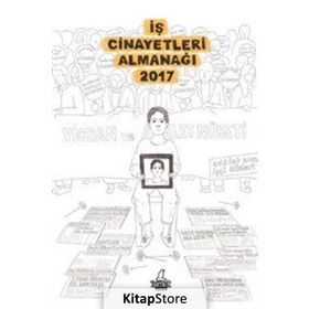 İş Cinayetleri Almanağı 2017 - Kolektif