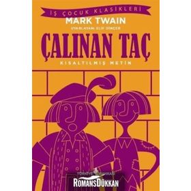 İş Çocuk Klasikleri-Çalınan Taç / Mark Twain / İş Bankası Kültür Yayınları