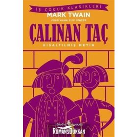 İş Çocuk Klasikleri-Çalınan Taç / Mark Twain / İş Bankası Kültür Yayınları