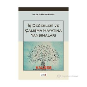 İŞ DEĞERLERI VE ÇALIŞMA HAYATINA YANSIMALARI - MINE AFACAN FINDIKLI