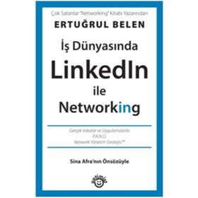 İş Dünyasında Linkedin İle Networking - Ertuğrul Belen