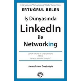 İş Dünyasında Linkedin İle Networking - Ertuğrul Belen