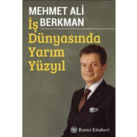 İş Dünyasında Yarım Yüzyıl Remzi Kitabevi