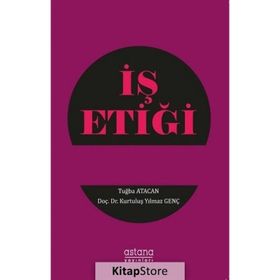 İş Etiği - Kurtuluş Yılmaz Genç