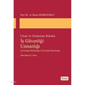 İŞ GÜVENLIĞI UZMANLIĞI - A. MURAT DEMIRCIOĞLU
