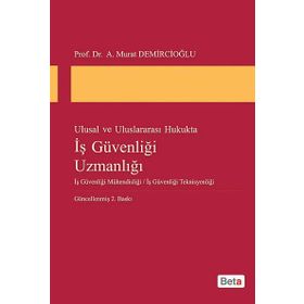 İŞ GÜVENLIĞI UZMANLIĞI - A. MURAT DEMIRCIOĞLU